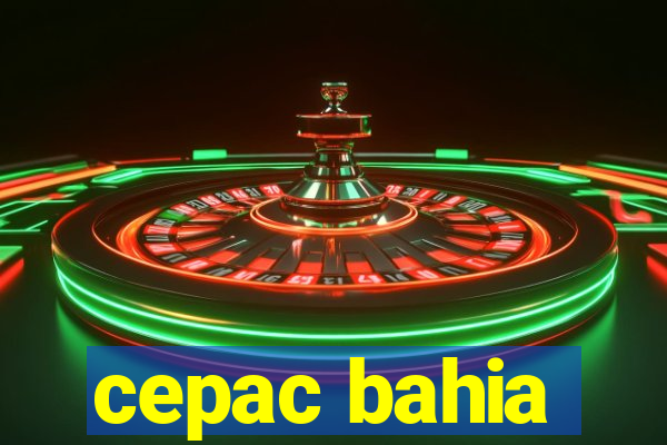 cepac bahia